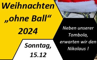 Weihnachten „ohne Ball“ 2024, 15. Dezember